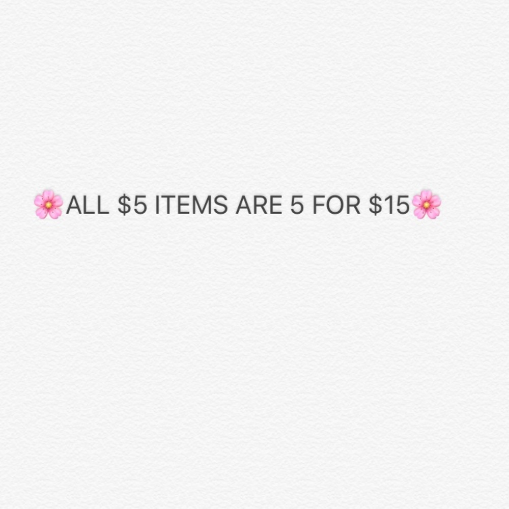 All $5 in my closet are 5 for 15!